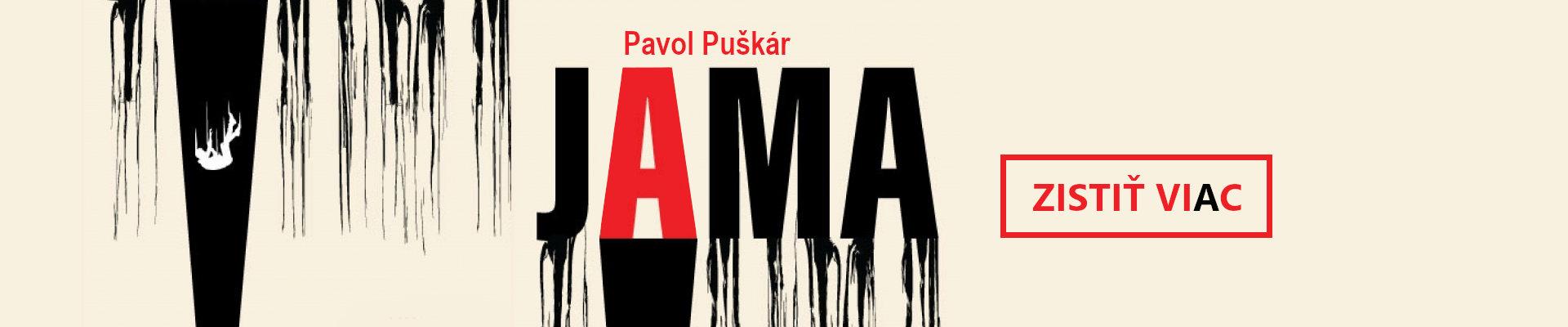 Kniha: Jama - 1. vydanie - Pavol Puškár