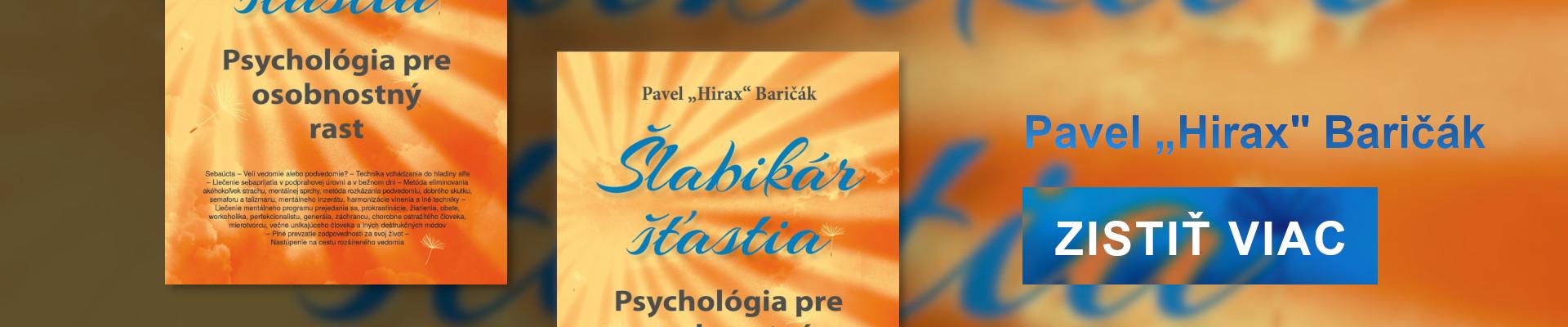Kniha: Šlabikár šťastia 6 - Psychológia pre osobnostný rast - Pavel Hirax Baričák