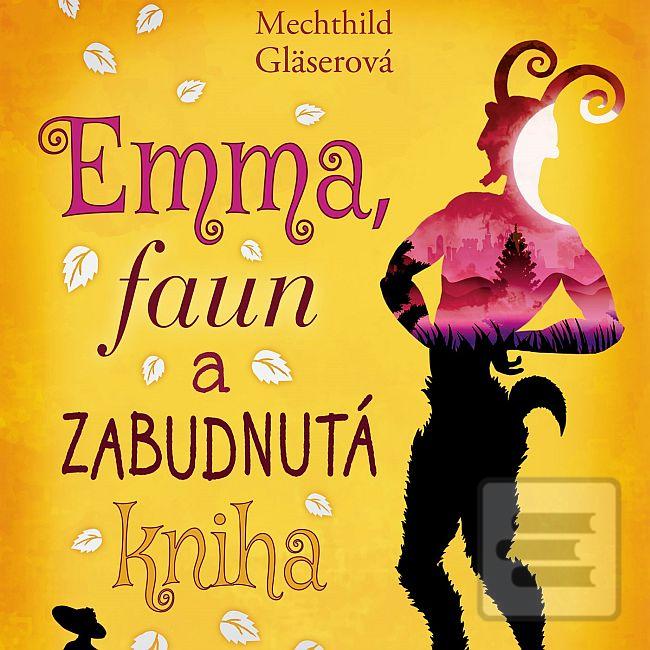 Emma, faun a zabudnutá kniha