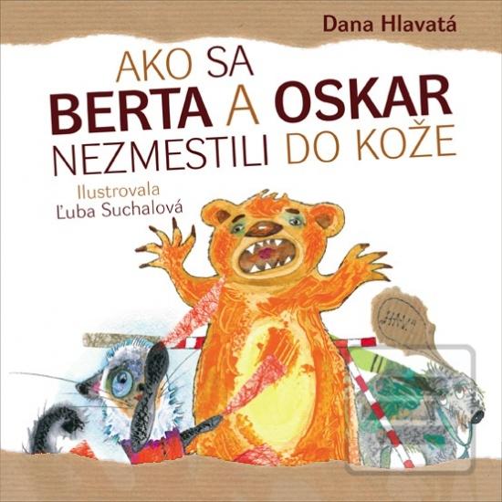 Článok: Ako sa Berta a Oskar nezmestili do kože