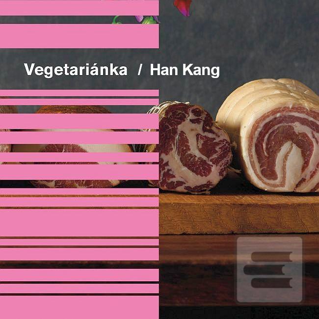 Vegetariánka - Han Kang