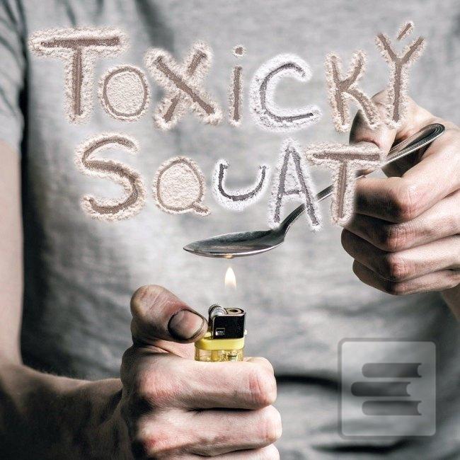 Článok: Toxický squat