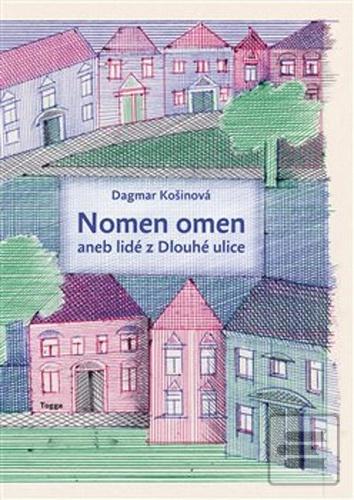 Nomen omen aneb lidé z D… (Dagmar Košinová)