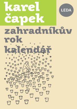 Kalendár nástenný: Kalendář Zahradníkův rok - 1. vydanie - Karel Čapek