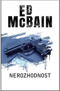Kniha: Nerozhodnost - 1. vydanie - Ed McBain