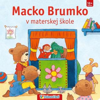 Kniha: Macko Brumko v materskej škole - 18+ mesiacov - 1. vydanie