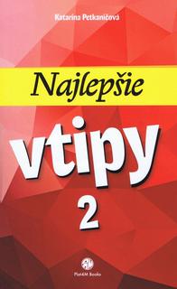 Kniha: Najlepšie vtipy 2 - 1. vydanie - Katarína Petkaničová