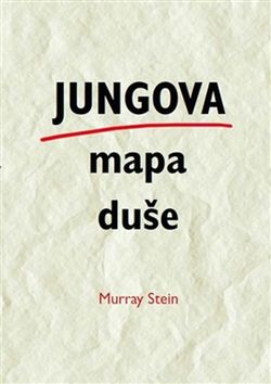 Kniha: Jungova mapa duše - Murray Stein