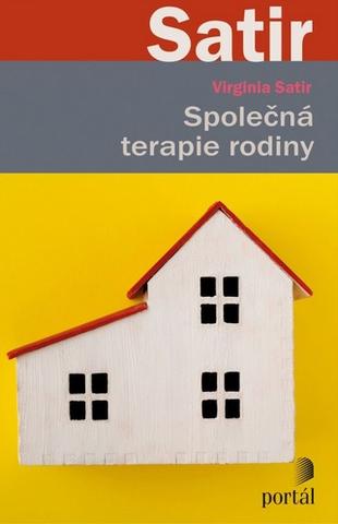 Kniha: Společná terapie rodiny - Virginia Satirová
