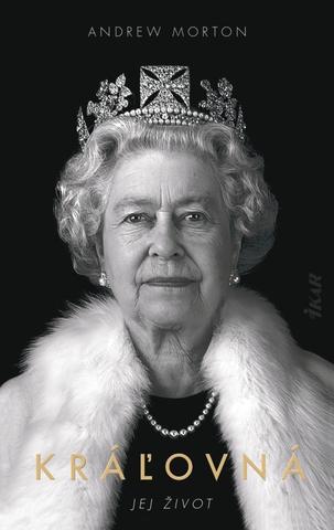 Kniha: Kráľovná, Jej život - Jej život - 1. vydanie - Andrew Morton