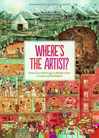 Kniha: Wheres the Artist? From Cave to Paintings to Modern Art : A Look and Find Book - Susanne Rebscher