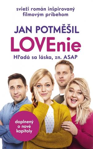 Kniha: LOVEnie - Hľadá sa láska, zn. ASAP: svieži román inšpirovaný filmovým príbehom - 1. vydanie - Jan Potměšil