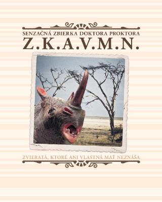 Kniha: Senzačná zbierka doktora Proktora Z.K.A.V.M.N. - Zvieratá, ktoré ani vlastná mať neznáša - Jo Nesbo