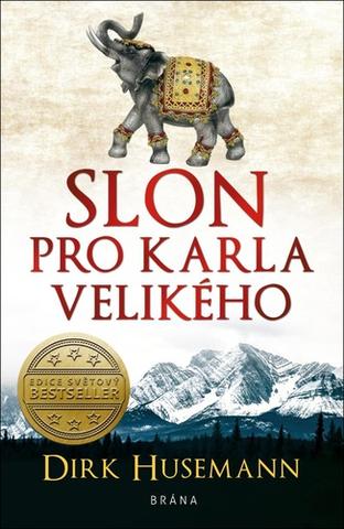 Kniha: Slon pro Karla Velikého - 2. vydanie - Dirk Husemann
