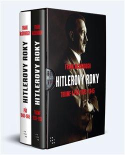 Kniha: Hitlerovy roky: Triumf a pád 1933-1945 (2x kniha) - Triumf a pád 1933-1945 - Frank McDonough