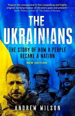 Kniha: The Ukrainians - Andrew Wilson