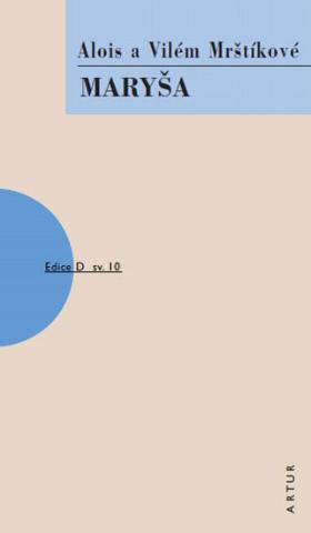 Kniha: Maryša - 4.vydání - svazek 10 - 4. vydanie - Vilém Mrštík