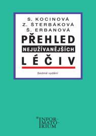 Kniha: Přehled nejužívanějších léčiv - Sedmé vydání - S. Kocinová