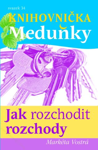 Kniha: Jak rozchodit rozchody - svazek 34 - Markéta Vostrá