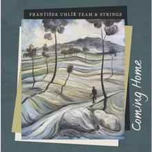 Kniha: Uhlíř František:  Coming Home - CD - Uhlíř František