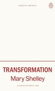 Kniha: Transformation - Mary W. Shelleyová
