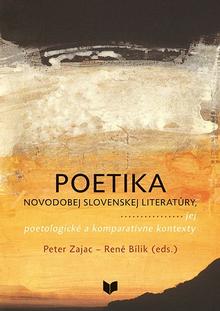 Kniha: Poetika novodobej slovenskej literatúry - Peter Zajac