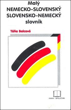 Kniha: Malý nemecko-slovenský a slovensko-nemecký slovník - neuvedené, Táňa Balcová