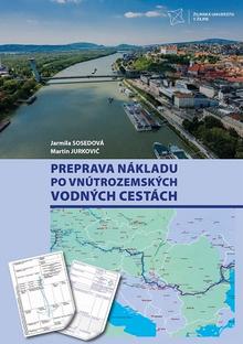 Kniha: Preprava nákladu po vnútrozemských vodných cestách - Martin Jurkovič