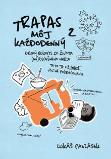 Kniha: Trapas môj každodenný 2 - Lukáš Pavlásek