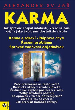 Kniha: Karma 1-3 - 1. vydanie - Alexander Svijaš