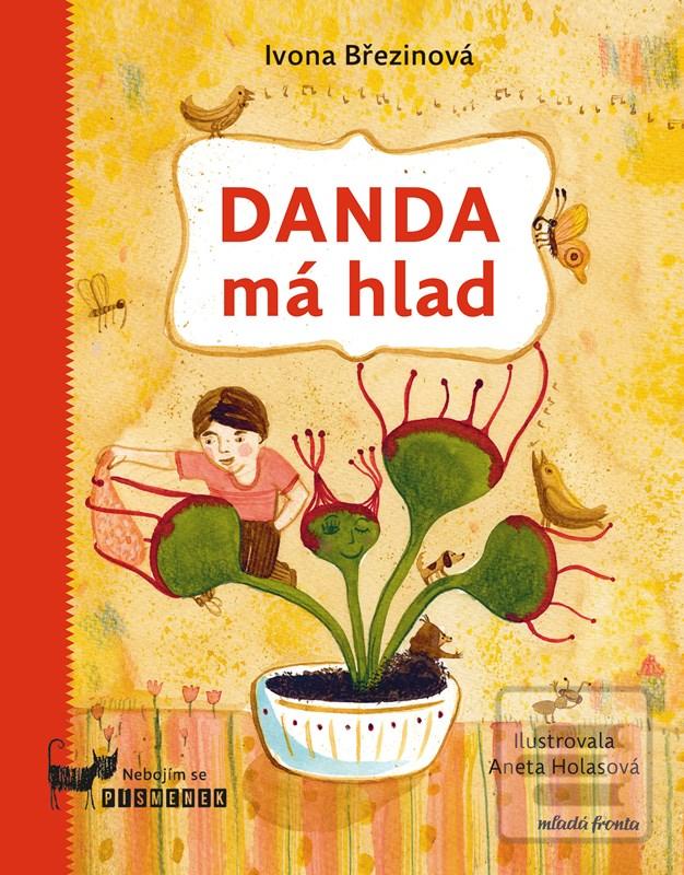 Kniha: Danda má hlad - 2. vydanie - Ivona Březinová