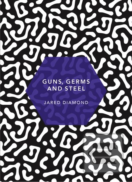 Kniha: Guns, Germs and Steel: (Patterns of Life) - Jared Diamond