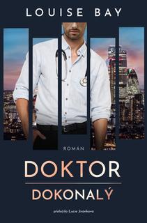 Kniha: Doktor Dokonalý - Louise Bay