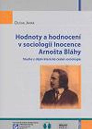 Kniha: Hodnoty a hodnocení v sociologii Inocenc - 1. vydanie - Dušan Janák a kolektiv