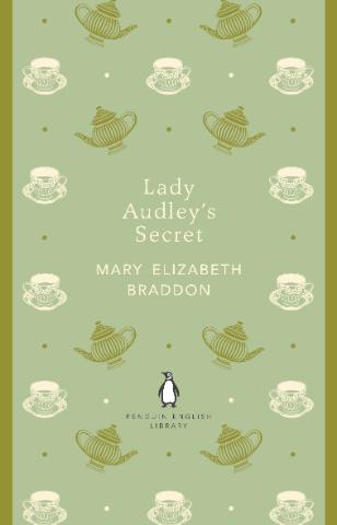 Kniha: Lady Audley`s Secret - Mary Elizabeth Braddon