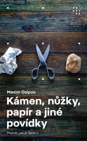 Kniha: Kámen, nůžky, papír a jiné povídky - 1. vydanie - Maxim Osipov