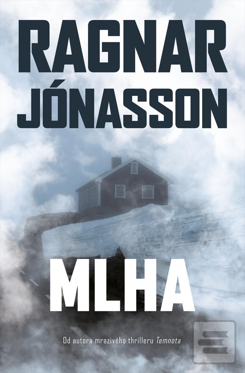 Kniha: Mlha - 1. vydanie - Ragnar Jónasson