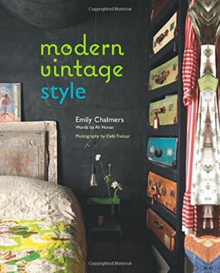 Kniha: Modern Vintage Style - Emily Chalmers;Ali Hanan
