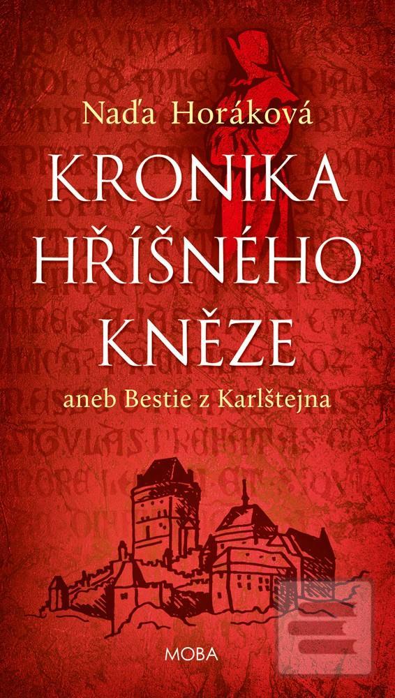 Kronika hříšného kněze a… (Naďa Horáková)