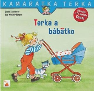 Kniha: Terka a bábätko - nové vydanie - 1. vydanie - Liane Schneider