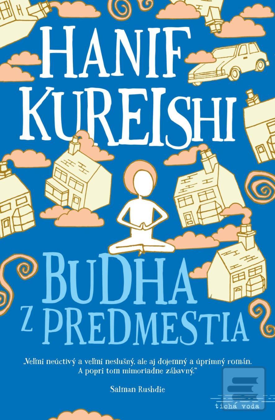 Kniha: Budha z predmestia - Hanif Kureishi