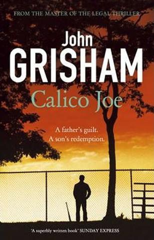 Kniha: Calico Joe - 1. vydanie - John Grisham
