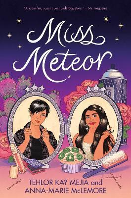 Kniha: Miss Meteor - 1. vydanie - Tehlor Kay Mejia
