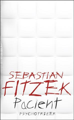 Kniha: Pacient - 1. vydanie - Sebastian Fitzek