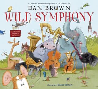 Kniha: Wild Symphony - 1. vydanie - Dan Brown
