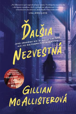 Kniha: Ďalšia nezvestná - 1. vydanie - Gillian McAllister