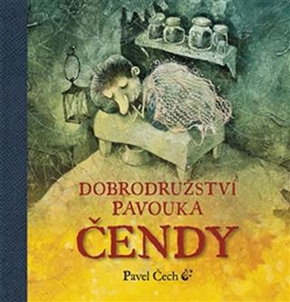 Kniha: Dobrodružství pavouka Čendy - 1. vydanie - Pavel Čech