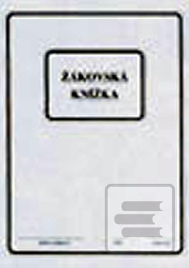 Kniha: Žákovská knížka - 1. vydanie