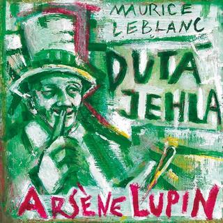 Kniha: Arsene Lupin: Dutá jehla - Maurice Leblanc