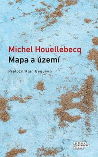 Kniha: Mapa a území - 3. vydanie - Michel Houellebecq